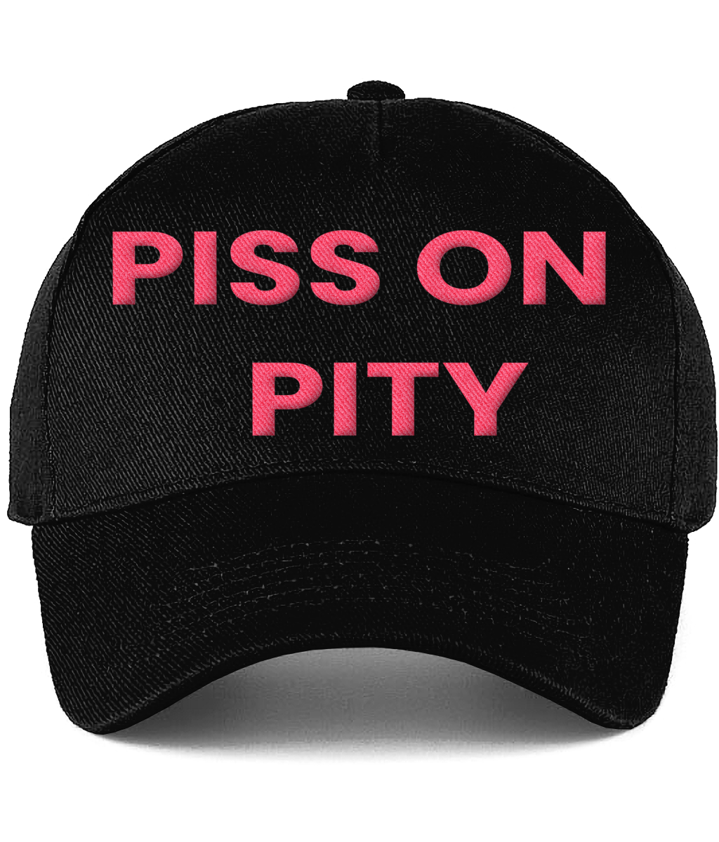 Ultimate Cotton Cap PISS ON  PITY