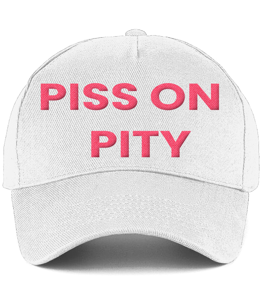 Ultimate Cotton Cap PISS ON  PITY